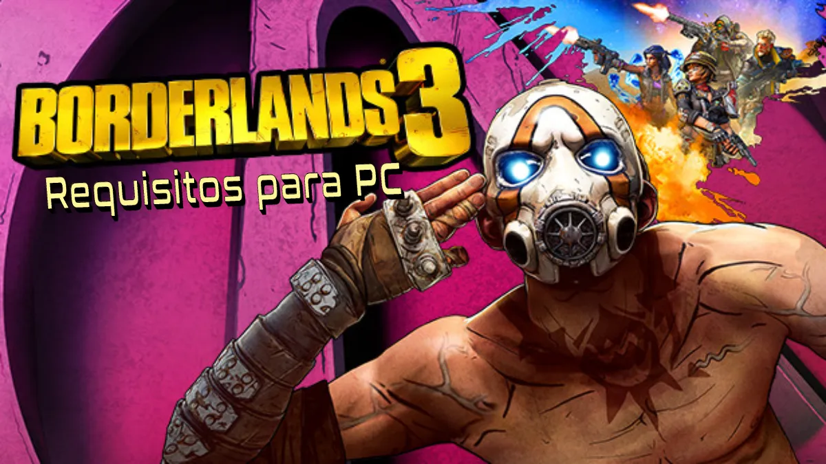 Requisitos de PC para Borderlands 3
