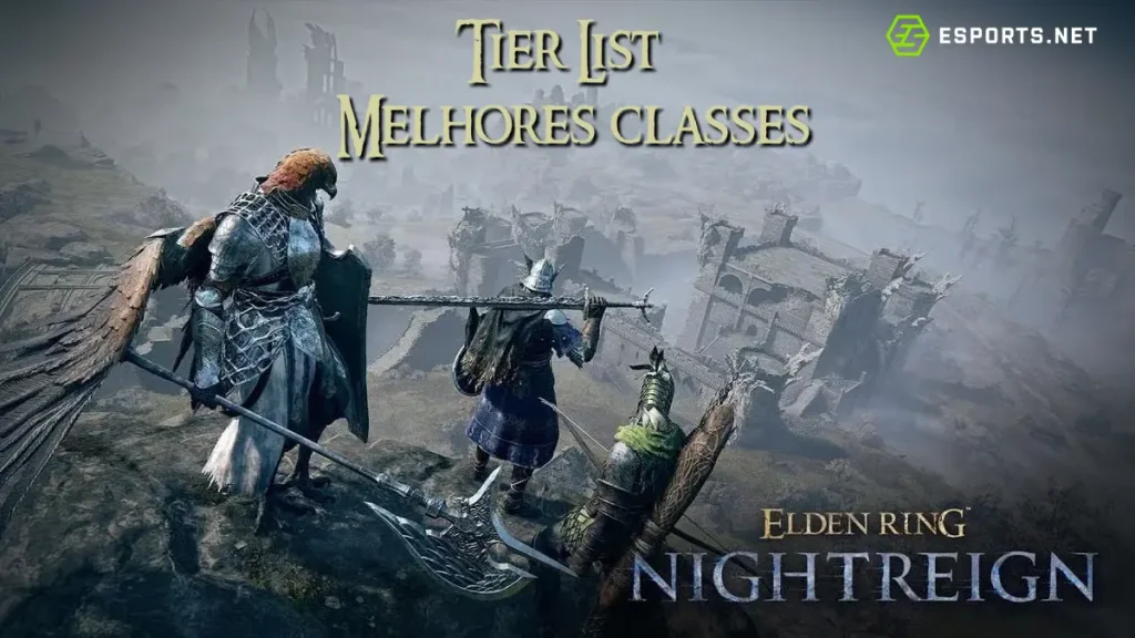 Melhores classes Elden Ring Nightreign