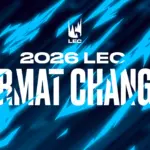 Riot Games LEC 2026 Format Changes