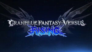 グランブルーファンタジーヴァーサス -ライジング-が発表