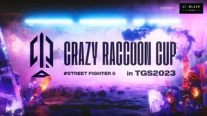 第2回CRカップストリートファイター6!出場者は?