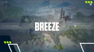 VALORANT Breezeマップ：レイアウト、コールアウト、攻撃・防御戦略