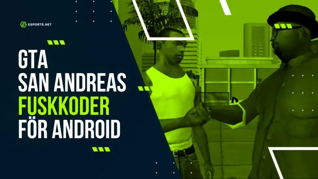 GTA San Andreas fuskkoder för Android listade av Esports net