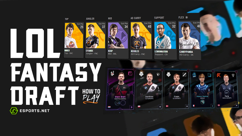 LoL Fantasy Draft » How to draft your own LoL Fantasy Team