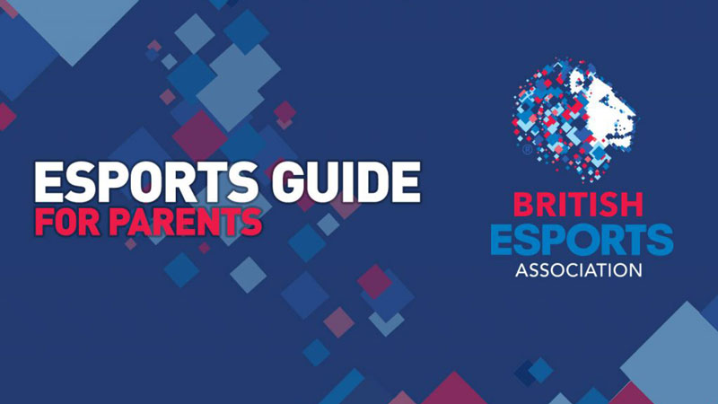 Esports Parents Guide British Esports Association