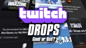 What Are Twitch Drops? Learn How To Get Exclusive Items From Twitch Drop Campaigns