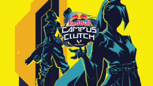 Red Bull Campus Clutch Valorant university competition mega guide