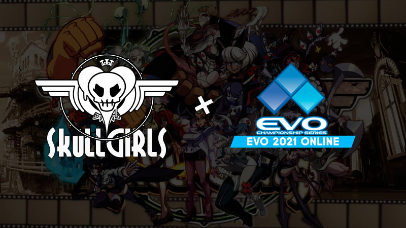 SkullGirls EVO online 20211