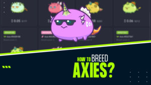 Axie Infinity – Your guide on how to breed an Axie