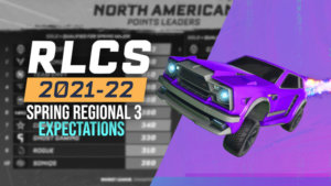 Setting goals & expectations before RLCS 2022 Spring: NA Regional 3
