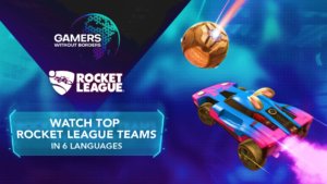 European Rocket League teams play for charity – Gamers Without Borders