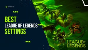 Best LoL Settings: Guide to the Best Pro Settings for LoL