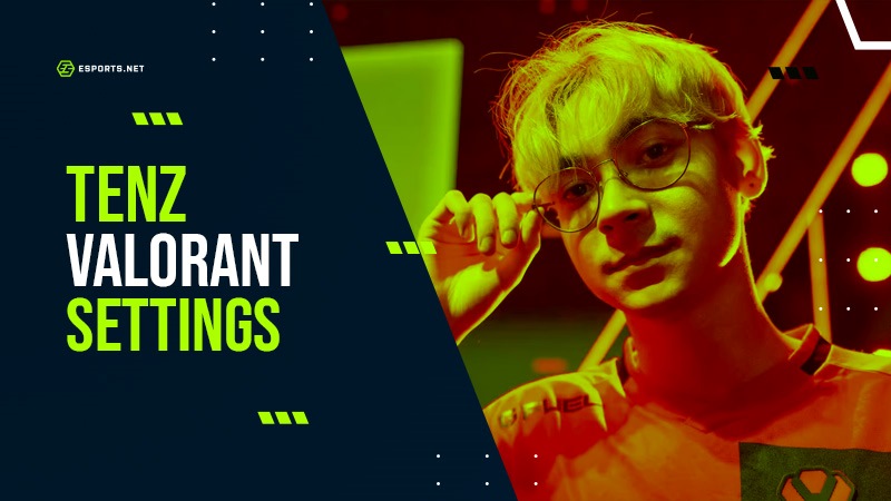 Tenz Valorant Settings