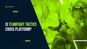 Is Teamfight Tactics Cross-Platform? Teamfight Tactics Crossplay Guide