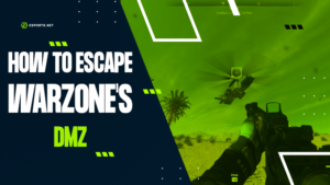 How to Escape and Exfiltrate in Warzone 2.0’s DMZ Mode