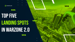 Top 5 Landing Spots in Warzone 2.0