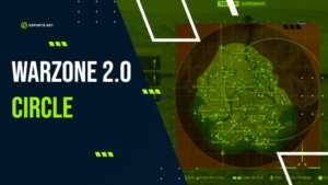 Warzone 2.0 Circle Explained – How Does It Work?