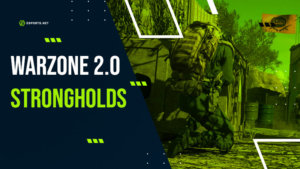 Top 5 Things To Know About Strongholds and Black Sites in Warzone 2.0