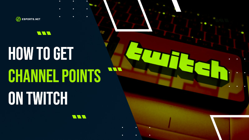 how to get channel points on twitch