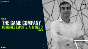 The Game Company links AI, Web3 & Esports – Interview with Osman Masud