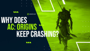 Why Does Assassin’s Creed Origins Keep Crashing?