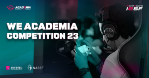WE Academia: An Esports Tournament That Makes You Think