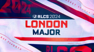 RLCS Major 2 To Be Held in London