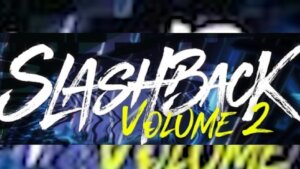 Slashback 2024 Begins This Weekend