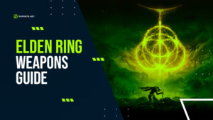 Elden Ring Weapons Guide | The Top Weapons for Every Class