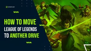 How To Move League of Legends To Another Drive