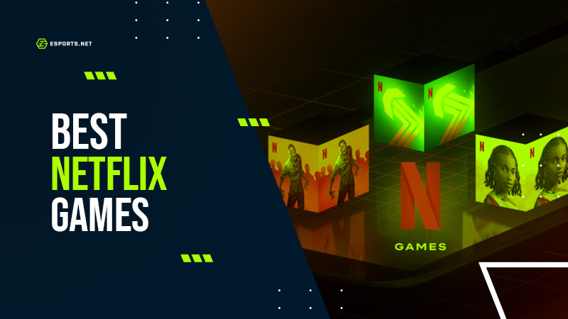 Best Netflix Games