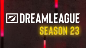 DreamLeague Season 23 Dota 2 – Event Info, Schedule & Teams