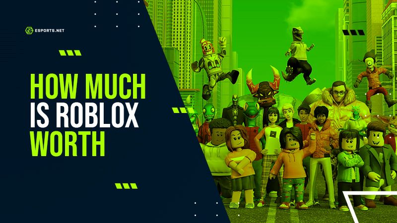 How much is Roblox worth in 2024?