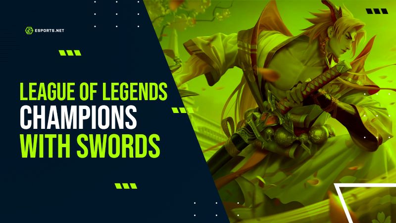 LoL champions with swords