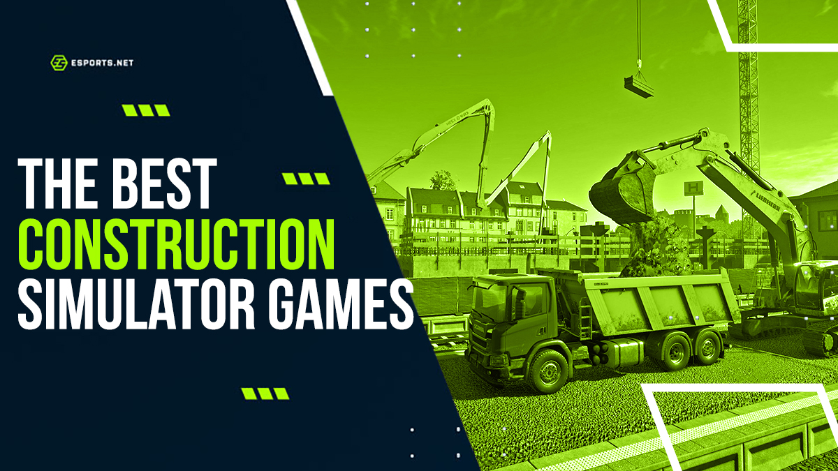 best construction simulator games