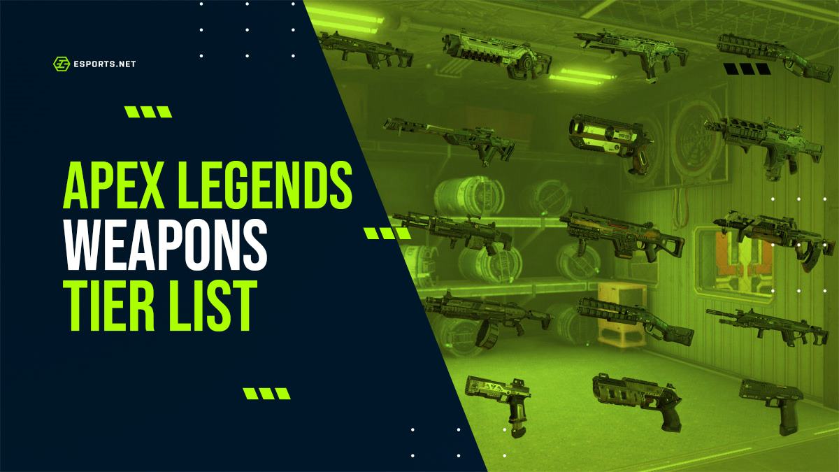 Apex Legends weapon tier list