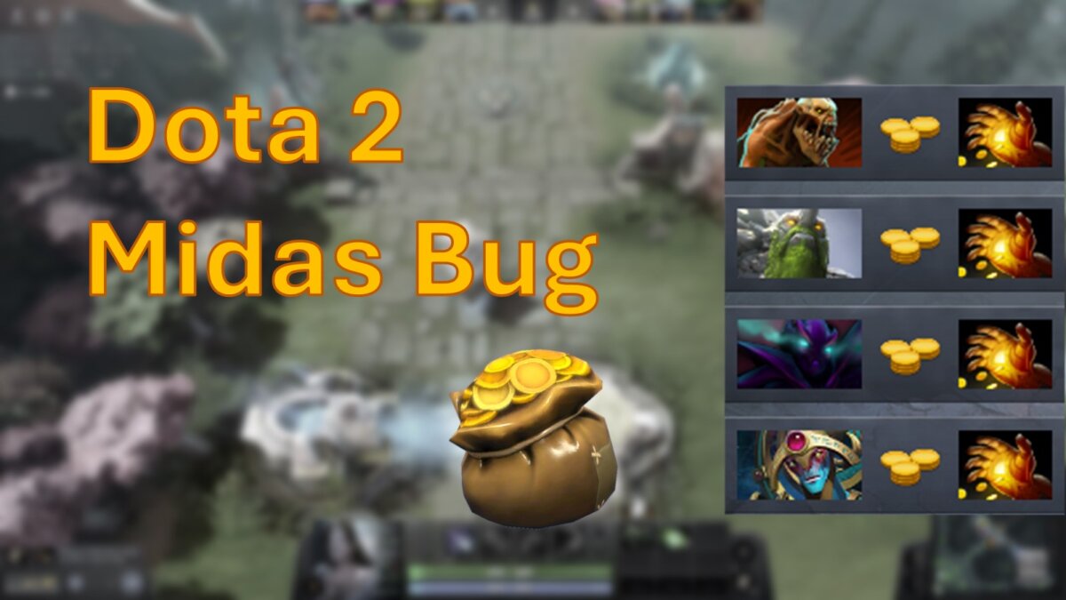 Dota 2 Midas Bug