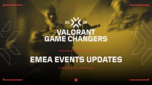 VALORANT Game Changers EMEA heading to Istanbul