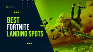 Hotdrop Fiesta or Loot Chillout? Discover The Best Fortnite Landing Spots According to Your Playstyle
