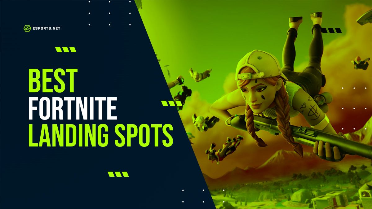Best Fortnite landing spots