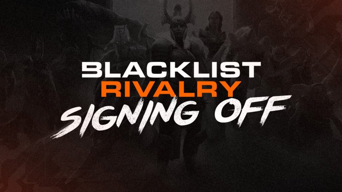 Blacklist International signs off from Dota 2 Esports