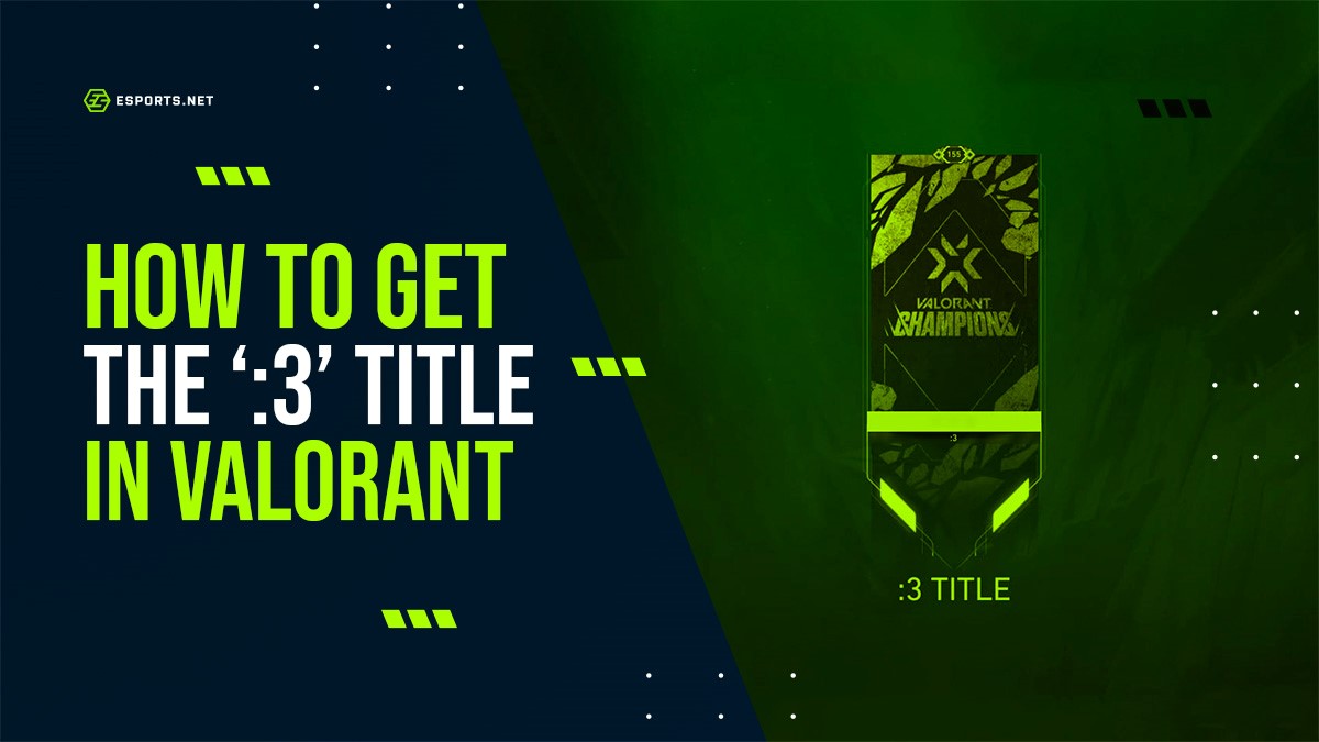 How to get the :3 title in VALORANT