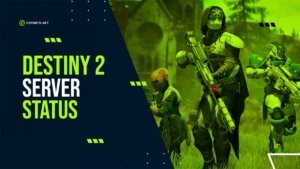 Destiny 2 Server Status | Is Destiny Down Right Now?