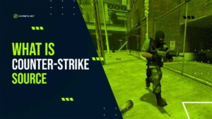 What is Counter-Strike: Source? Learn About One of CS’ Golden Iterations