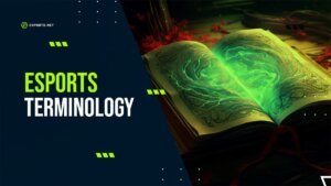 Esports Terminology A-Z: Complete Guide To Gaming Terms And Phrases