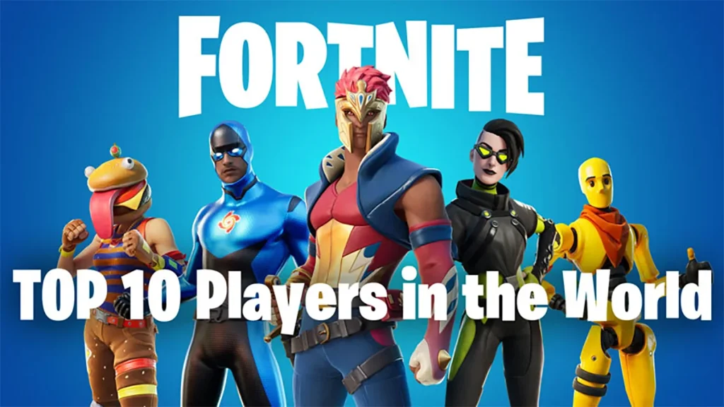 Top 10 Best Fortnite Players in the world
