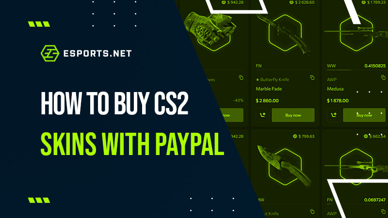 how to buy cs2 skins with paypal feature image with title of guide in white and green text