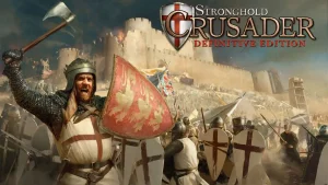 Stronghold Crusader Definitive Edition Release Date: New Units, Co-op and More
