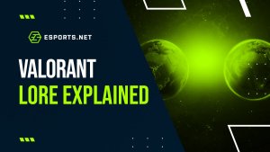 VALORANT Lore: An In-Game Universe Breakdown