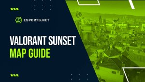 Sunset VALORANT Map Guide: Callouts, Best Agents and Strategies